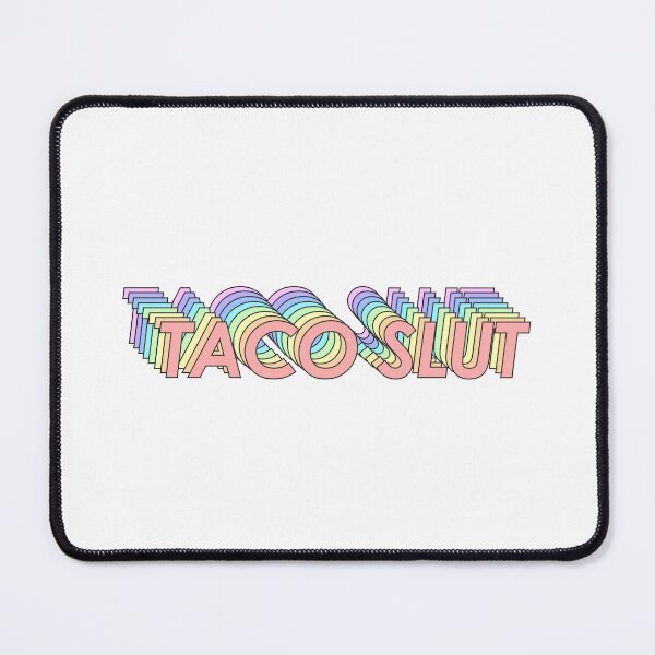 Item preview, TACO SLUT designed and sold by oddwonders.