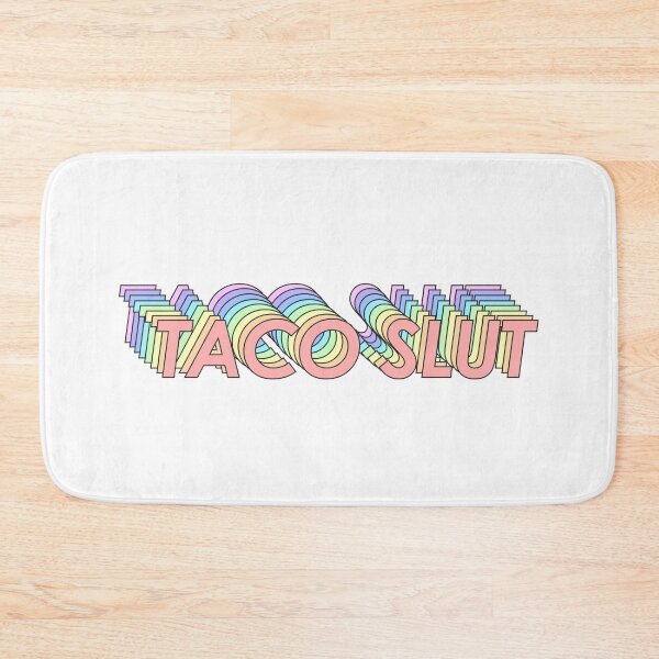 Item preview, TACO SLUT designed and sold by oddwonders.