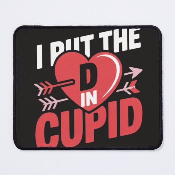 Item preview, I Put the D in Cupid – Funny Valentine’s Day Heart Arrow Typography Design designed and sold by dortmond.