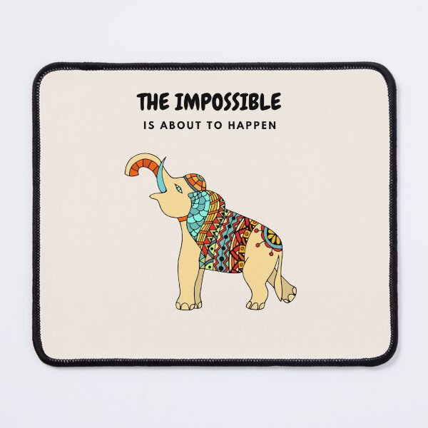 Item preview, The Impossible Is About To Happen - Magic Elephant Art - Hope and Miracles Inspirational Quote designed and sold by Surabhi Jain.