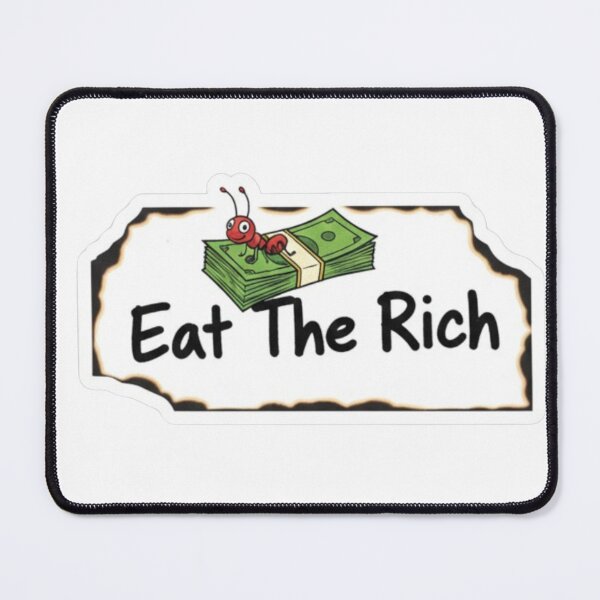Item preview, Eat The Rich designed and sold by MandalasLovers.