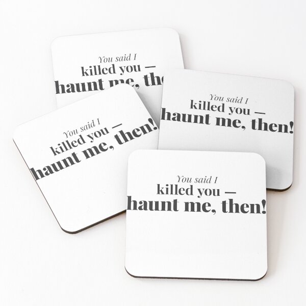 Item preview, You Killed Me Haunt Me Then Wuthering Heights 2026 Gothic Quote Dark Romance designed and sold by gringoods.