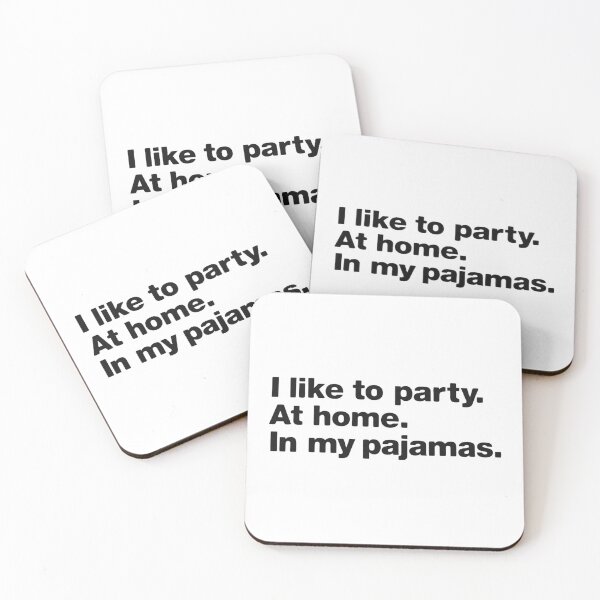 Item preview, I like to party at home in my pajamas designed and sold by BurunaMD.