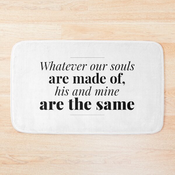 Item preview, Wuthering Heights Souls Quote 2026 Catherine Heathcliff Soulmate Gothic Romance designed and sold by gringoods.