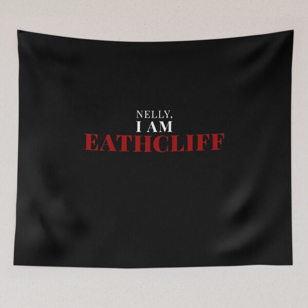 Item preview, I Am Heathcliff Wuthering Heights Quote Catherine Earnshaw Gothic Romance Emily Bronte designed and sold by gringoods.