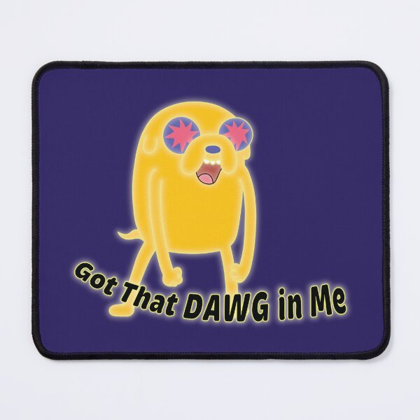 Item preview, Jake The Dog "Got That DAWG in Me" designed and sold by trblmkrspace.