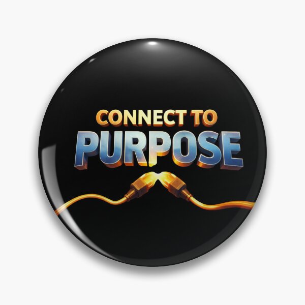 Item preview, Connected to Purpose — Living On Assignment designed and sold by DektosDesigns.