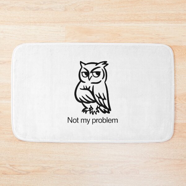 Item preview, Not My Problem Owl – Minimalist Sarcastic Owl Design T-Shirt designed and sold by Martysstore.
