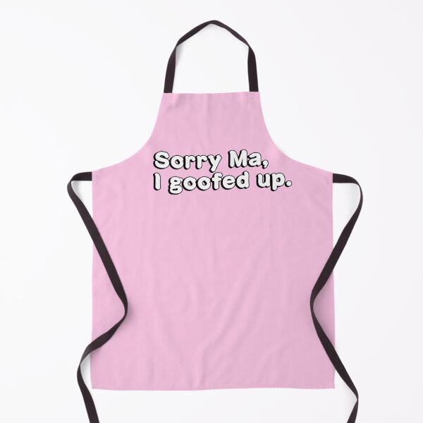 Item preview, Sorry Ma, I goofed up designed and sold by ScreamingAtSquirrels.