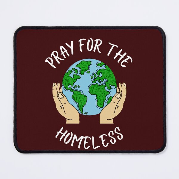 Item preview, pray for the homeless designed and sold by Jimmybyjimmy.