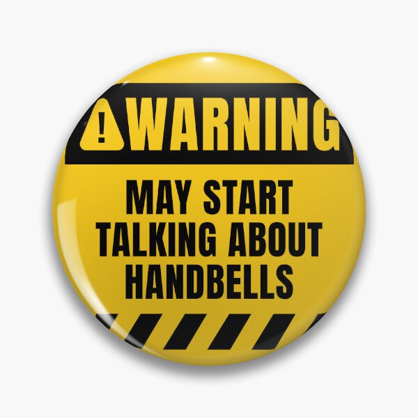 Item preview, Handbells Warning Sign designed and sold by MaryAller.