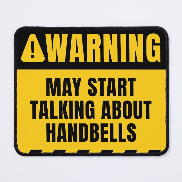 Item preview, Handbells Warning Sign designed and sold by MaryAller.