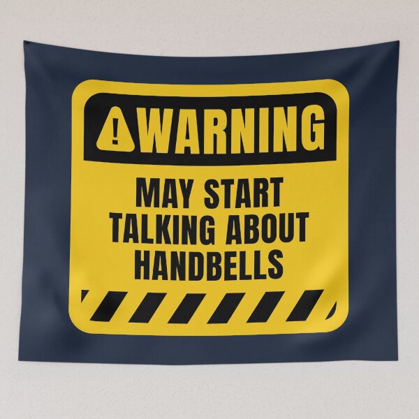 Item preview, Handbells Warning Sign designed and sold by MaryAller.
