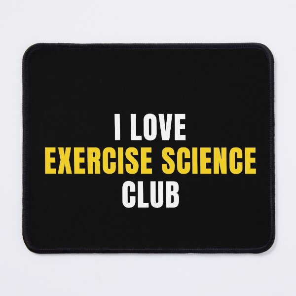 Item preview, I Love Exercise Science Club designed and sold by MaryAller.