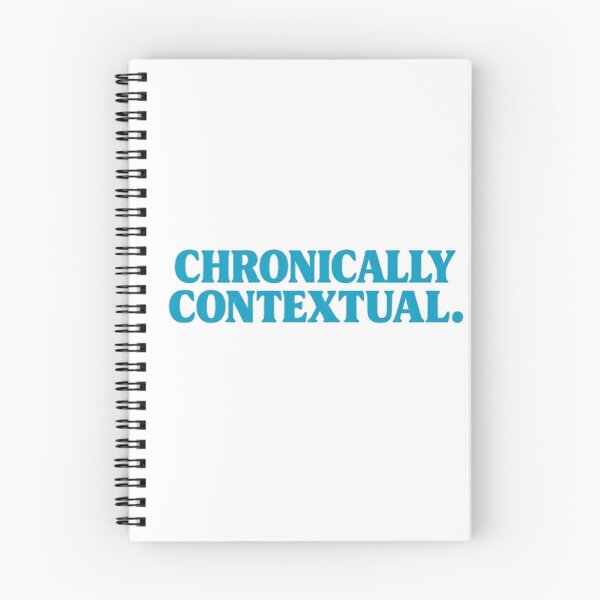Item preview, CHRONICALLY CONTEXTUAL. – Bold Typography Statement designed and sold by SnarkleCo.