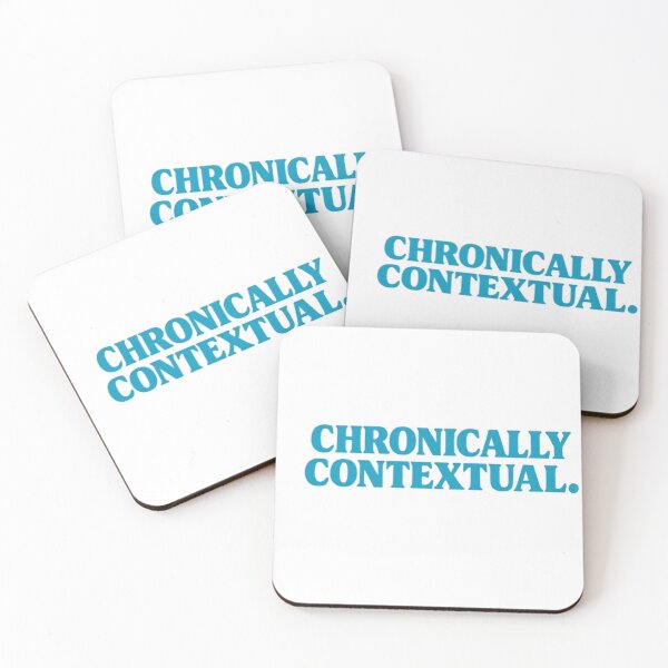 Item preview, CHRONICALLY CONTEXTUAL. – Bold Typography Statement designed and sold by SnarkleCo.