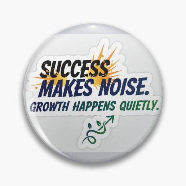 Item preview, Silent Growth Success Mindset Motivational Sticker designed and sold by Scro-Ciob-Shop.