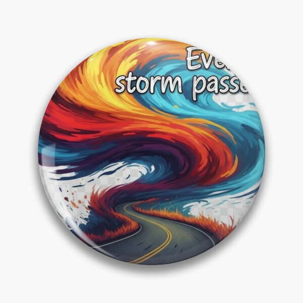 Item preview, Every storm passes! designed and sold by Fire-Beetle Incorporated (firebeetle).