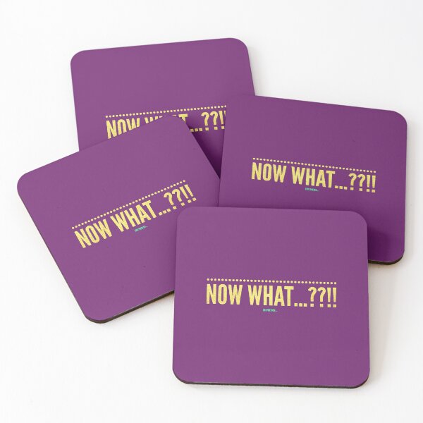 Item preview, NOW WHAT??! designed and sold by Hurdd.