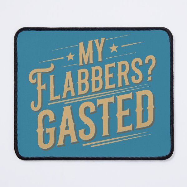 Item preview, My Flabbers? Gasted! designed and sold by bloombirdsong.