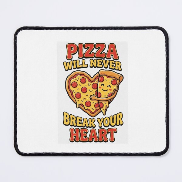 Item preview, Pizza will never break your hearth designed and sold by GoGeeLa.