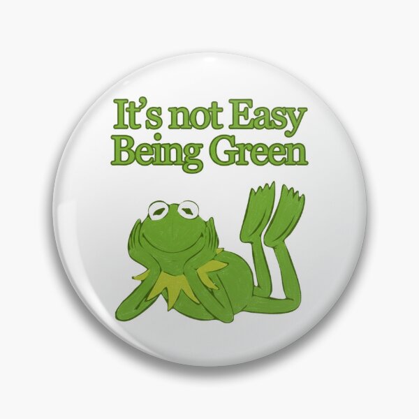 Item preview, its not easy being green designed and sold by FreshArtFusion.