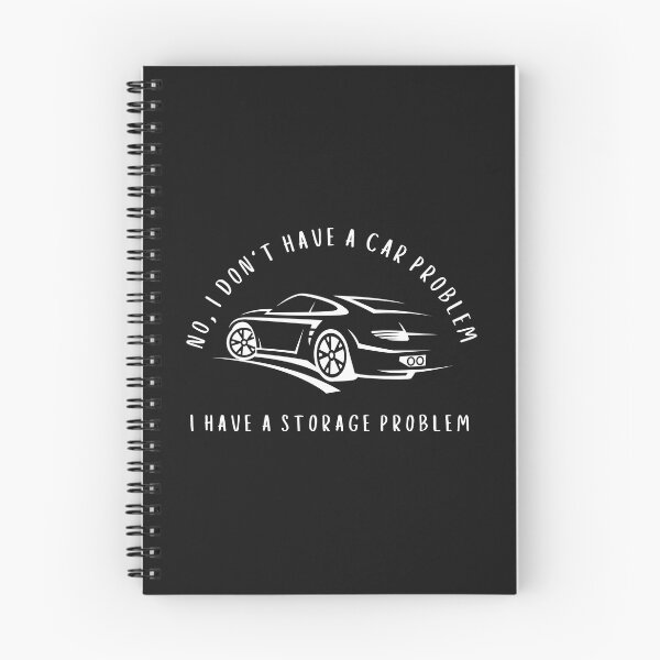 Item preview, No I Don't Have a car Problem I Have a Storage Problem designed and sold by faridman.
