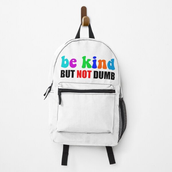 Item preview, Be Kind But Not Dumb - Colorful Sarcastic Mental Health Motivational Quote designed and sold by XIOMOS.