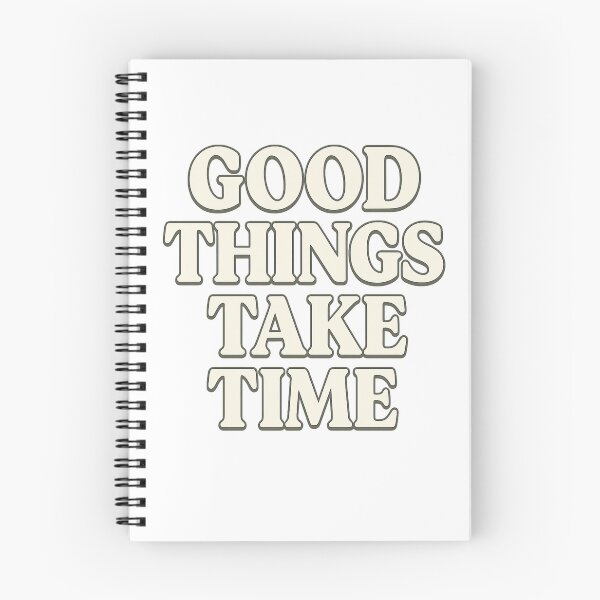 Item preview, Good Things Take Time designed and sold by BenezArt.