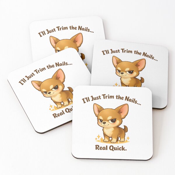 Item preview, I’ll Just Trim the Nails… Real Quick – Funny Chihuahua Groomer Design designed and sold by Bettybee00.