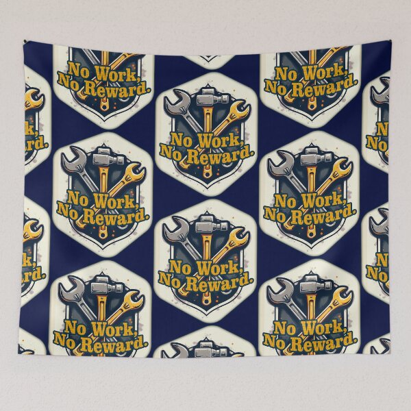 Item preview, No Work No Reward Worker Motivation Shirt designed and sold by Topoartispp.