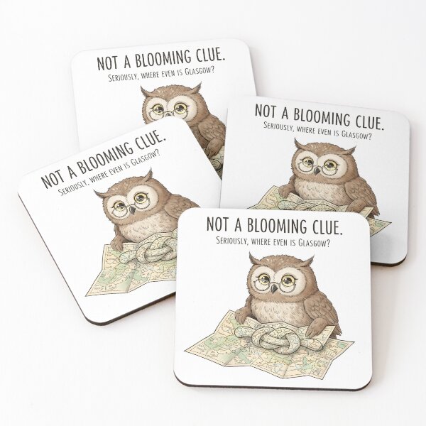 Item preview, Not A Bloomin Clue Funny Owl Glasgow Joke. designed and sold by The-T-In-Retro.