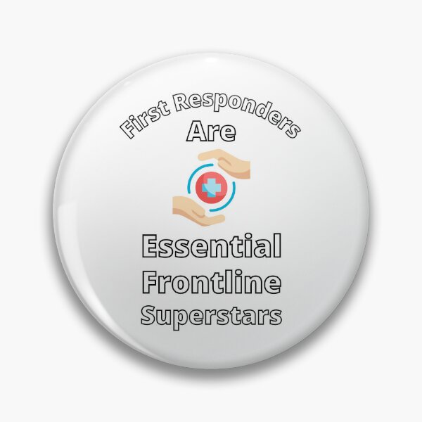 Item preview, First Responders Are Essential Frontline Superstars designed and sold by Sneableman58.