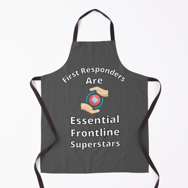 Item preview, First Responders Are Essential Frontline Superstars designed and sold by Sneableman58.