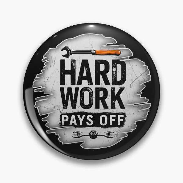 Item preview, Hard Work Pays Off Grunge Worker Design designed and sold by Topoartispp.