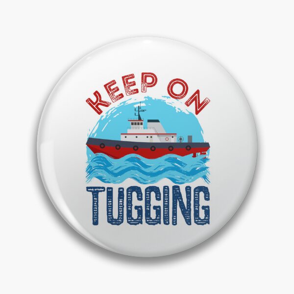 Item preview, Keep on Tugging Tugboat Captain designed and sold by jaygo.