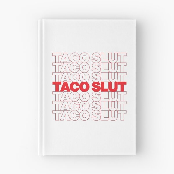 Item preview, TACO SLUT designed and sold by oddwonders.