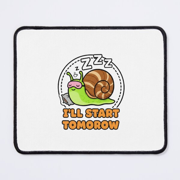 Item preview, Funny Sleeping Snail I'll Start Tomorrow Lazy Procrastination designed and sold by SkyLark Studio.