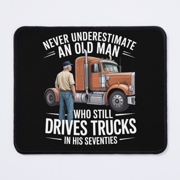 Item preview, Never Underestimate an Old Man Who Still Drives Trucks designed and sold by ZACK ART.