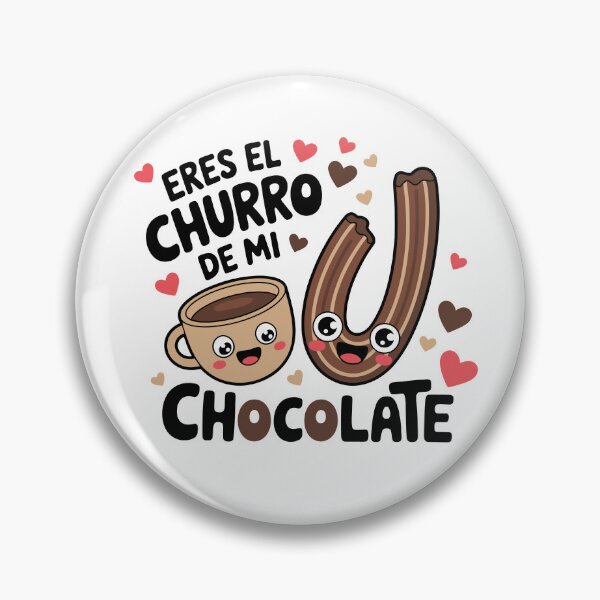 Item preview, eres el churro de mi chocloate designed and sold by jkrphoto.
