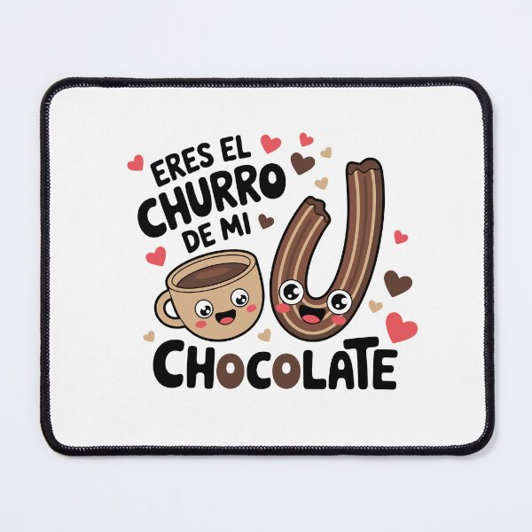 Item preview, eres el churro de mi chocloate designed and sold by jkrphoto.