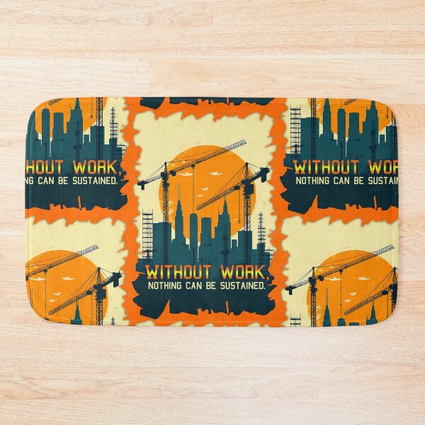 Artikelvorschau, Without Work Nothing Is Sustained Labor Day Worker Design entworfen und verkauft von Topoartispp.