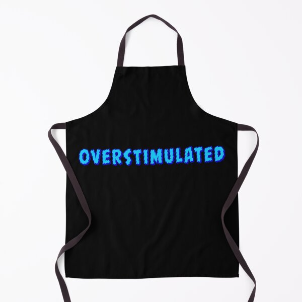 Item preview, Overstimulated, Shakey Blue Typography designed and sold by Memes N Lore .