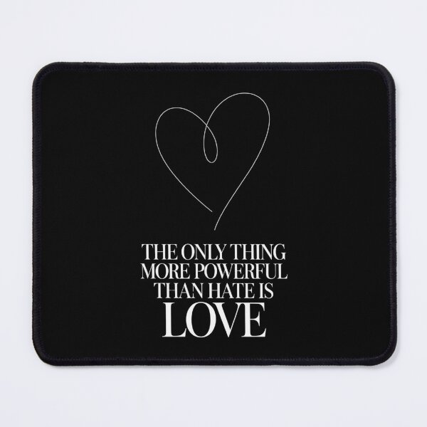 Item preview, The Only Thing More Powerful Than Hate Is Love Classic T-shirt designed and sold by PaulaArtworks.