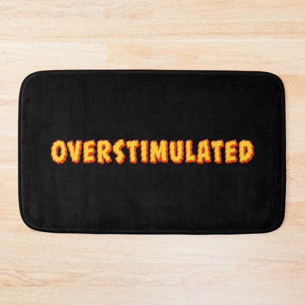 Item preview, Overstimulated, Shakey Yellow Typography designed and sold by Memes N Lore .