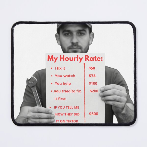 Item preview, Funny Handyman Hourly Rates - TikTok Expert Surcharge designed and sold by The Handyman's Lab.