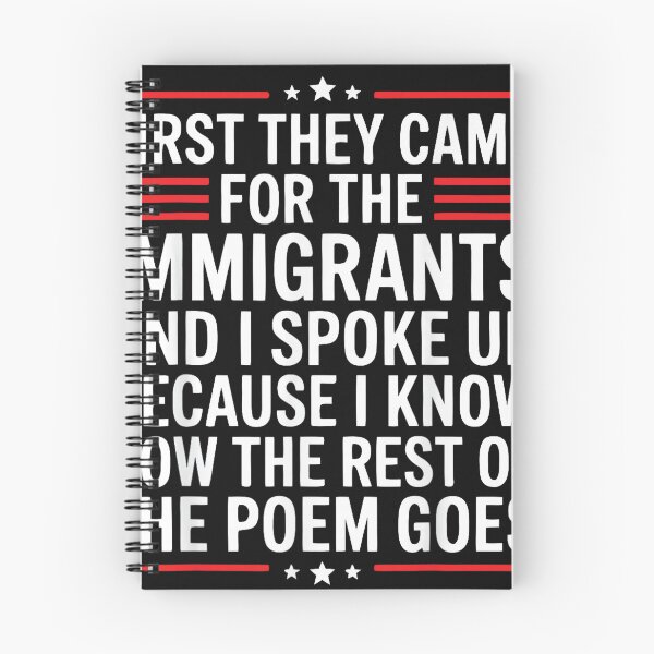 Item preview, First They Came for The Immigrants  designed and sold by otaku.edwardj.