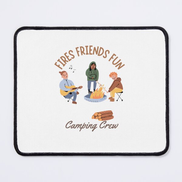 Item preview, Fires Friends Fun Camping Crew designed and sold by LuveraxArt.