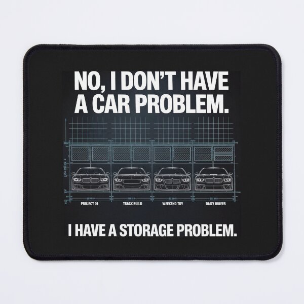 Item preview, No I Don't Have a car Problem I Have a Storage Problem garage blueprint design designed and sold by faridman.