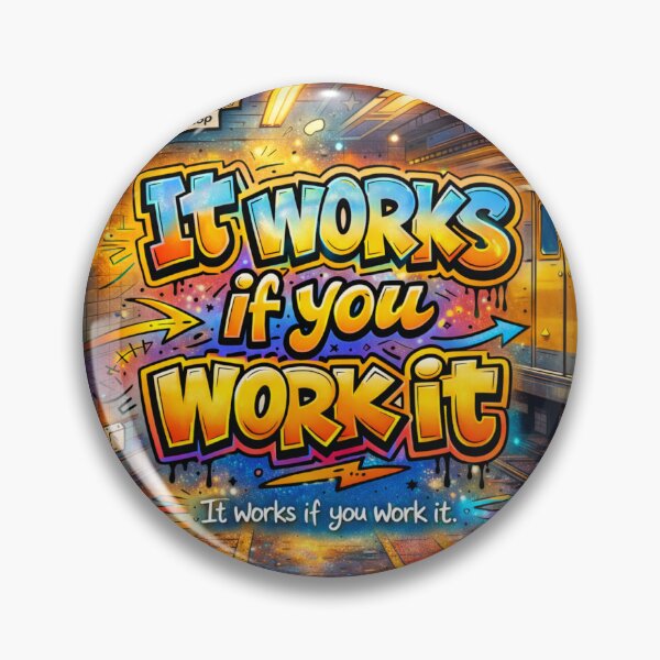 Item preview, It Works If you Work it Recovery Art  designed and sold by Recovery4Life.